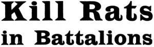 "Kill Rats in Batallions:" a British rodenticide advertisement, 1920